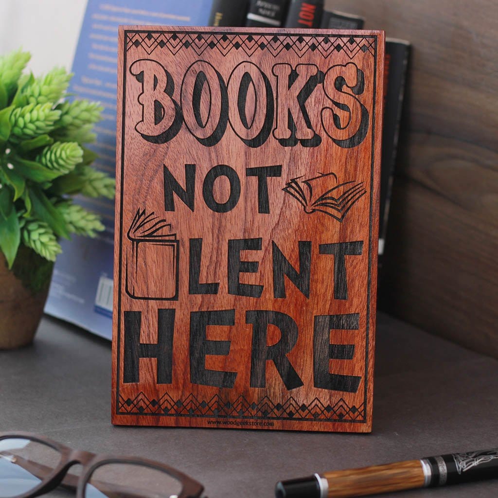 Books Not Lent Here Wood Wall Decor - Carved Wooden Signs with Sayings - Gifts for Bibliophiles, Bookworms & Book Lovers by Woodgeek Store