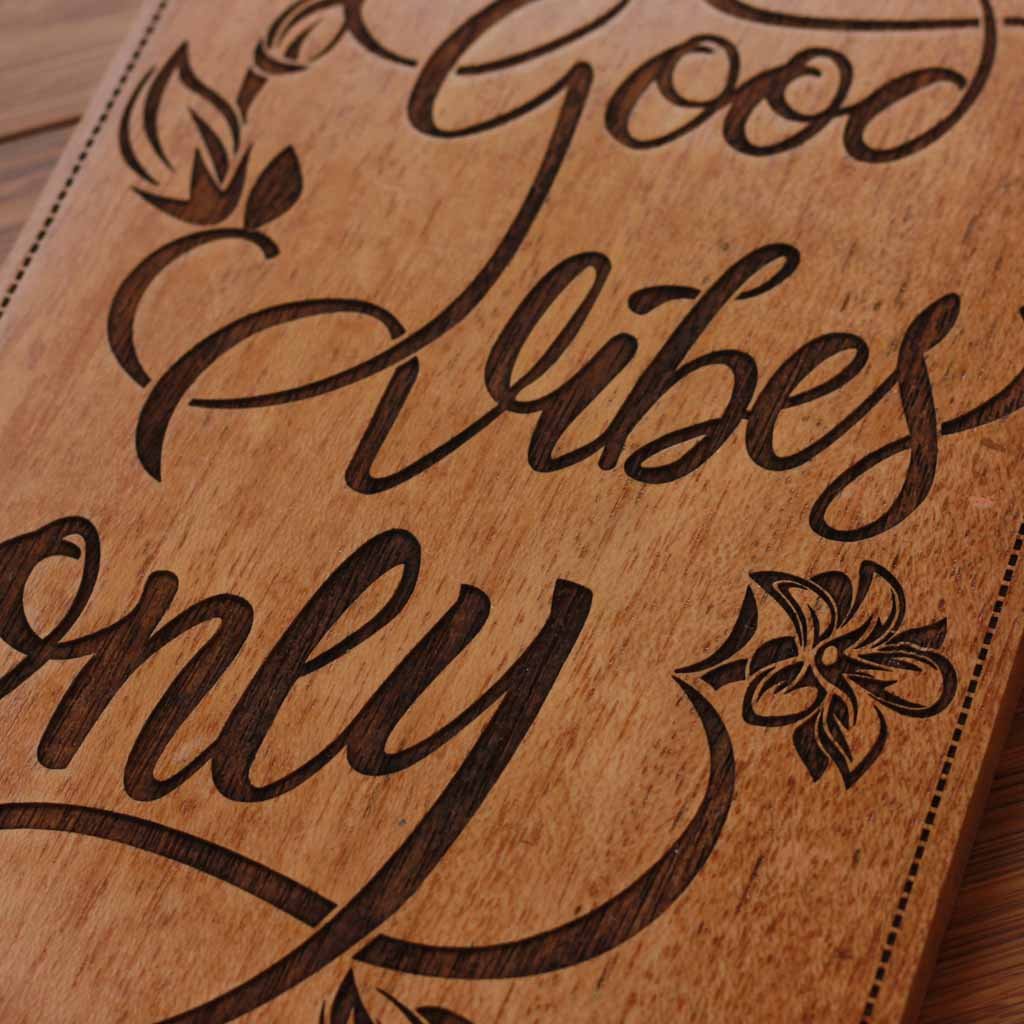Good Vibes Only Wood Wall Posters - Wood Sign - Wood Wall Art - Inspirational Gifts - Woodgeek Store