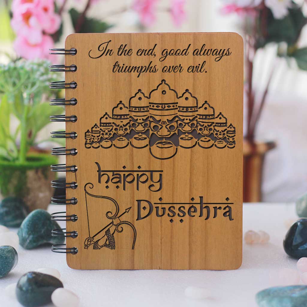 In the end, good always triumphs over evil. Happy Dussehra! Send happy dussehra wishes with wooden notebook. This spiral notebook is the best way to send dussehra wishes.