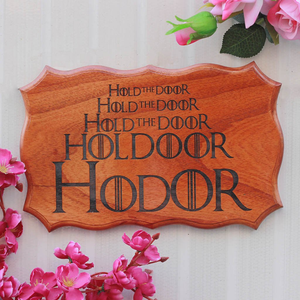 Hold The Door Hodor - Personalized Wood Sign for GOT fans - Best Gifts for Game of Thrones fans by Woodgeek Store