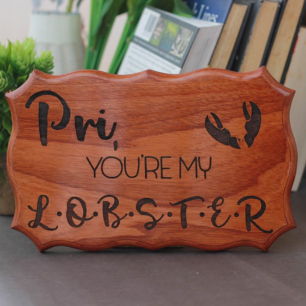 Personalized You're My Lobster Wood Carved Sign - Gifts for Friends Fans - Custom Made Wooden Plaques & Signs by Woodgeek Store