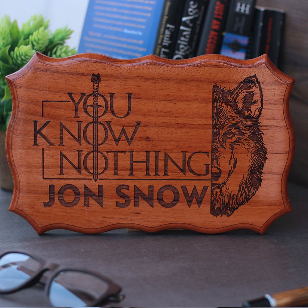 You know nothing, Jon Snow - Personalized Wood Sign for GOT fans - Best Gifts for Game of Thrones fans by Woodgeek Store