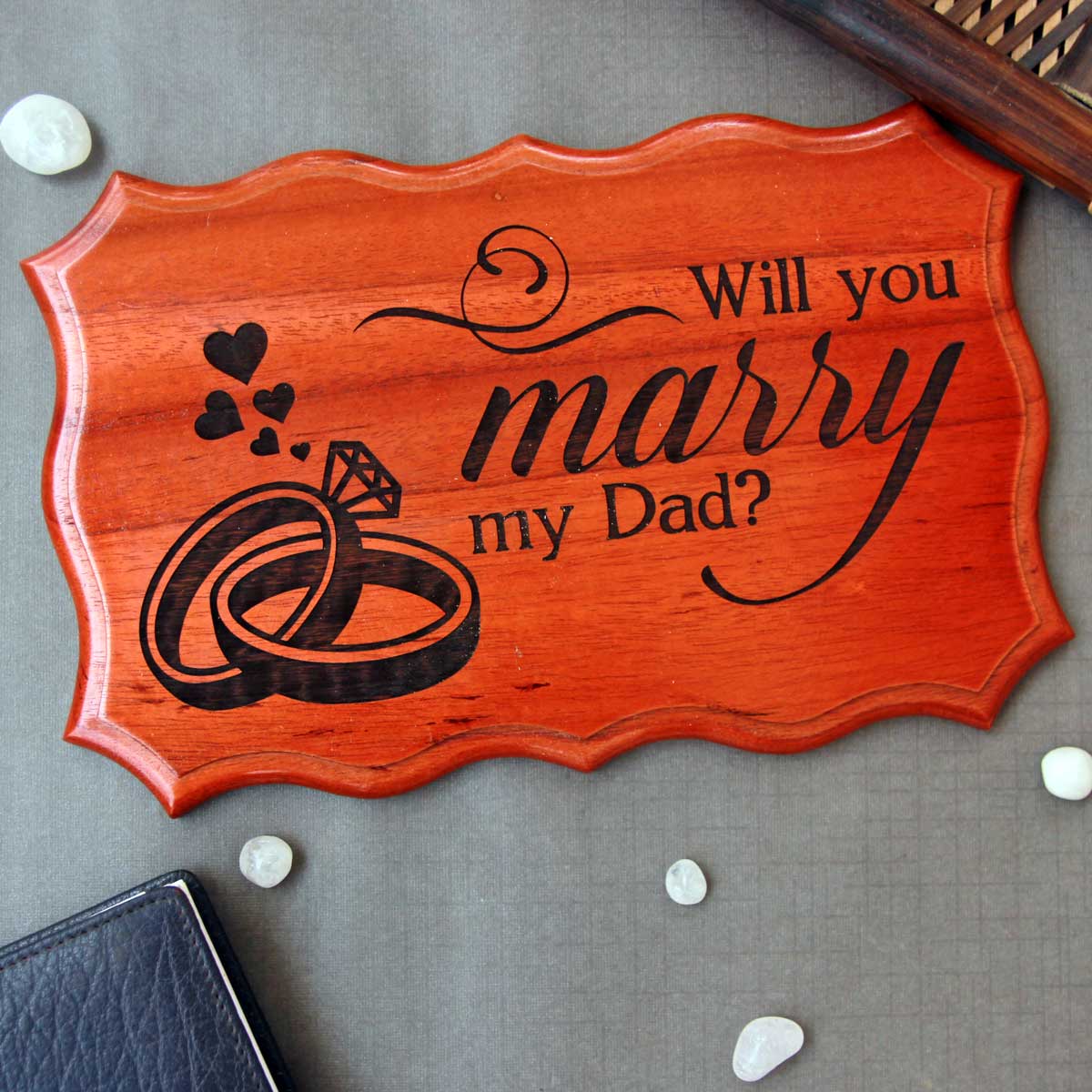 Will You Marry My Dad Engraved Wood Sign | Anniversary Gift For Mom & Dad