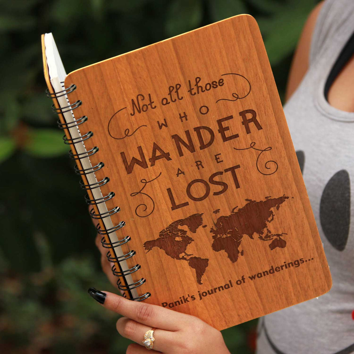 Not all those who wander are lost - Personalized Wooden Notebook