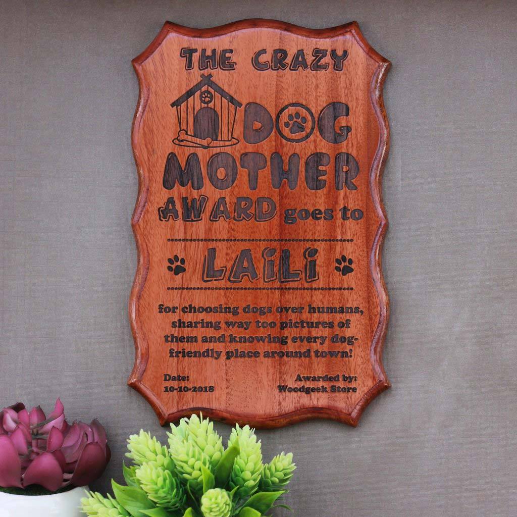 The Crazy Dog Lover - Best Dog Mother Award Certificate - Funny Award Certificates for friends - Humorous Awards - Wooden Certificate by Woodgeek Store