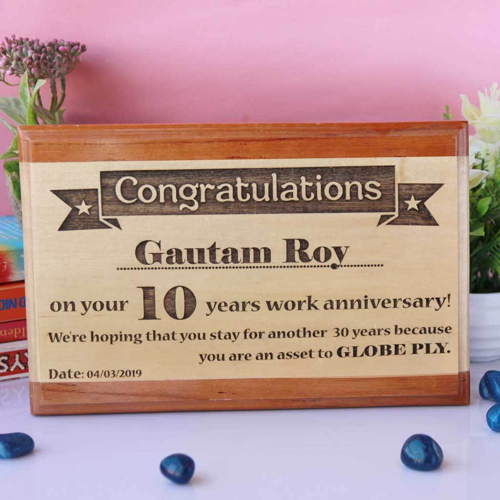 Congratulations On Your Work Anniversary Wooden Plaque. This wooden trophy and award plaque makes great office gifts. This is one of the best gifts for employees.