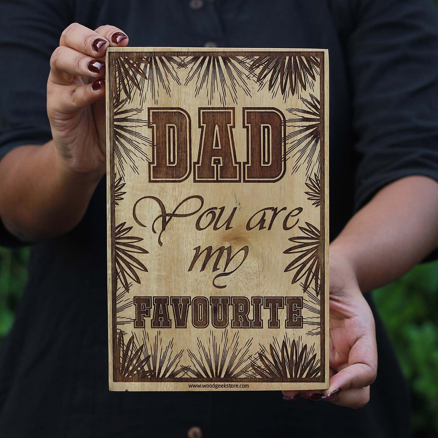 Dad you're my favourite - Wood Wall Posters - Wood Wall Hanging - Birthday Gift for Dad - Father's Day Gifts