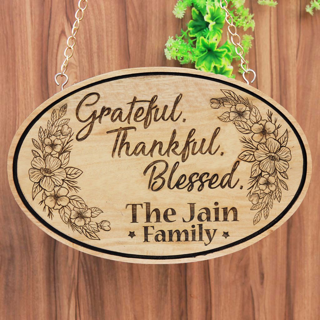 Grateful Thankful Blessed Wooden Sign - This Hanging Sign Is A Personalized House Sign Engraved With Your Family Name. This Family Sign Makes A Great Housewarming Gift - These Wooden Nameplates Make Great House Accessories And Are Perfect For Outdoor Wall Decor.