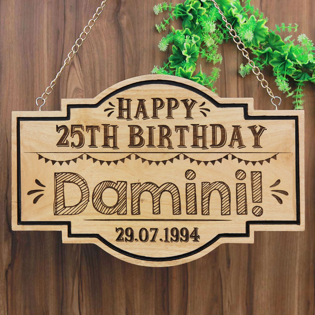 Personalized Happy Birthday Hanging Wood Sign - Happy Birthday Wishes Engraved On A Birthday Plaque. This is the best Personalised Birthday Gift. This Wood Carved Sign Is A Great Party Accessory.