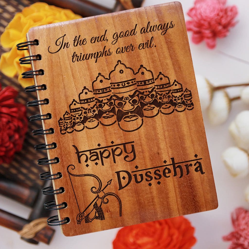 In the end, good always triumphs over evil. Happy Dussehra! Send happy dussehra wishes with wooden notebook. This spiral notebook is the best way to send dussehra wishes.