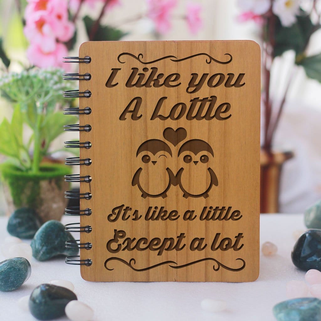 Notebook - I Like You A Lottle - Wood Notebook