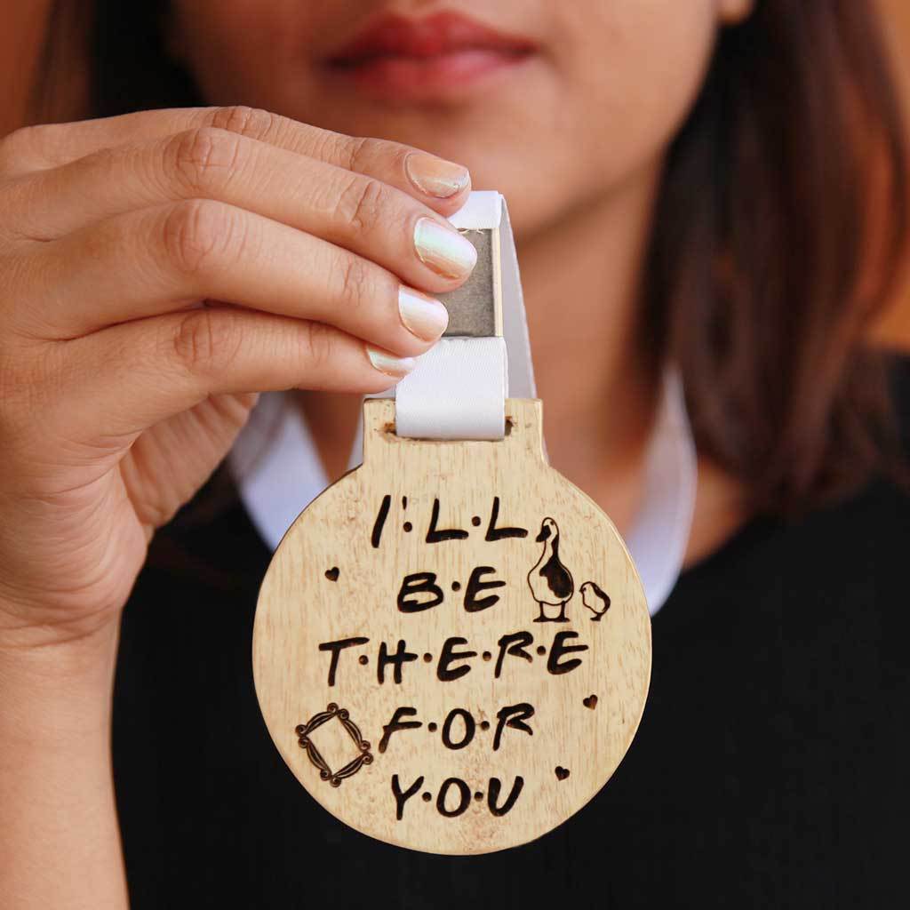 I&#39;ll Be There For You Medal For Friend. This is one of the best gifts for Friends fans. This will a unique gift idea for Friendship Day, a gift every Friends fan will surely love.