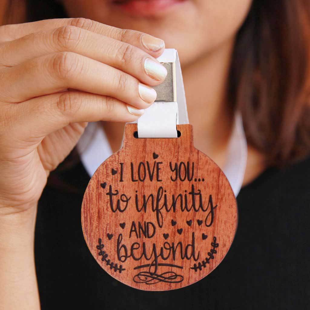 I Love You To Infinity and Beyond Wooden Medal. This Custom Medal Is One Of The Most Romantic Gifts For Girlfriend or Boyfriend. These Trophy Medals And Trophies Also Make Amazing Valentine's Day Gifts.