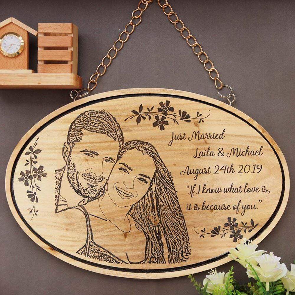 Just Married! If I know what love is, it is because of you - Hanging Wooden Sign. This wood engraved photo is a unique wedding gift. This photo on wood is one of the best wedding gifts for husband or wedding gifts for wife.