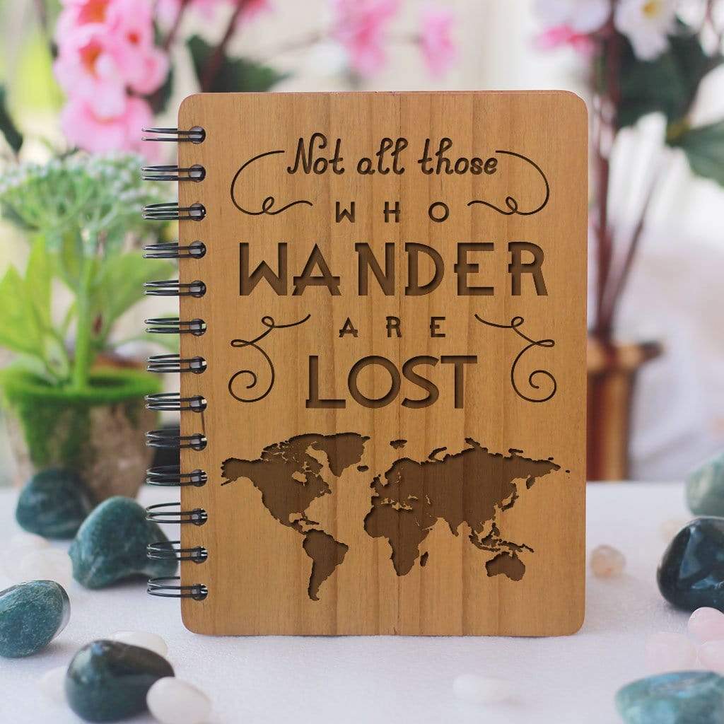 Notebook - Not All Those Who Wander Are Lost - Bamboo Wood Notebook