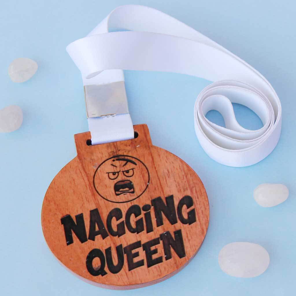 Nagging Queen Engraved Medal Award. This is a funny award for office colleagues & a great gift for a nagging friend.