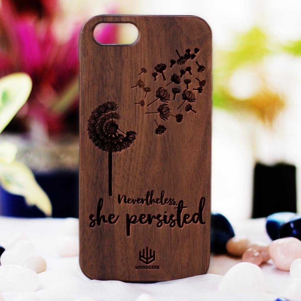 Nevertheless She Persisted Wooden Phone Case for iPhones - Phonecases for Women - Feminist Phone Cases by Woodgeek Store