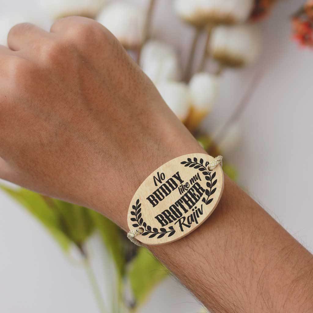 No Buddy Like A Brother Personalized Wooden Rakhi This Personalised Rakhi can be customised with a name. The wooden Rakhi card can be engraved with Raksha Bandhan greetings. Buy Rakhi Online & Send Rakhi Online with Woodgeek Store