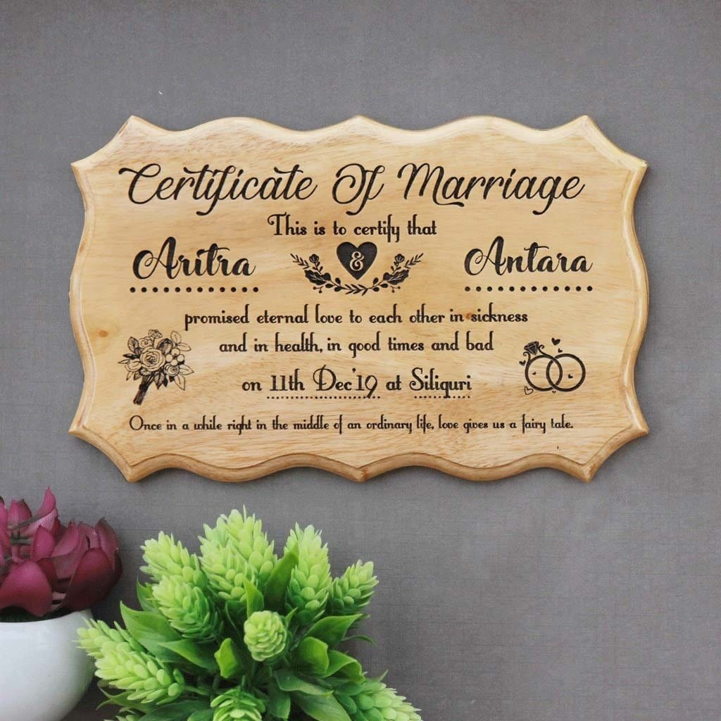 The best marriage gifts would be this personalized marriage certificate. This Custom Certificate Of Marriage makes good wedding gift ideas for bride and groom. This wooden marriage certificate is a great wedding gift for friend. Buy Personalized Wedding Gifts Online From The Woodgeek Store