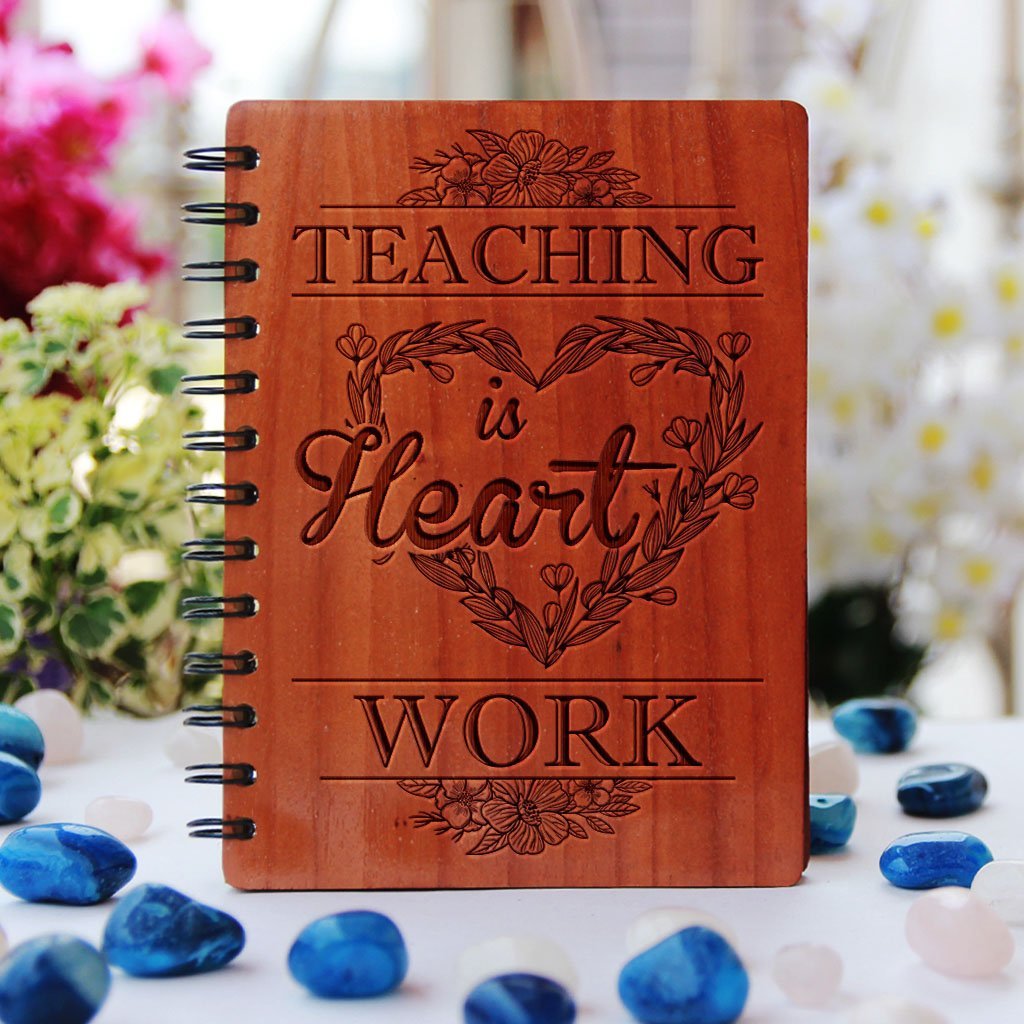 Wooden Notebook - Teaching Is Heart Work - Bamboo Wood Journal - Teacher Appreciation Gifts - Teacher&#39;s Day Gifts - Woodgeek Store