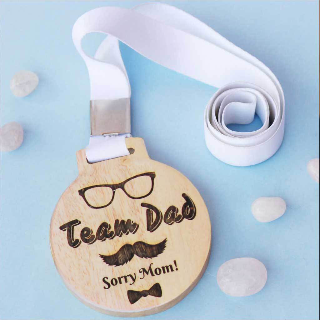 Team Dad! Sorry Mom Wooden Medal  - These Wooden Medals Make Cute Gifts For Parents - This Engraved Medal Is A Perfect Father's Day Gift
