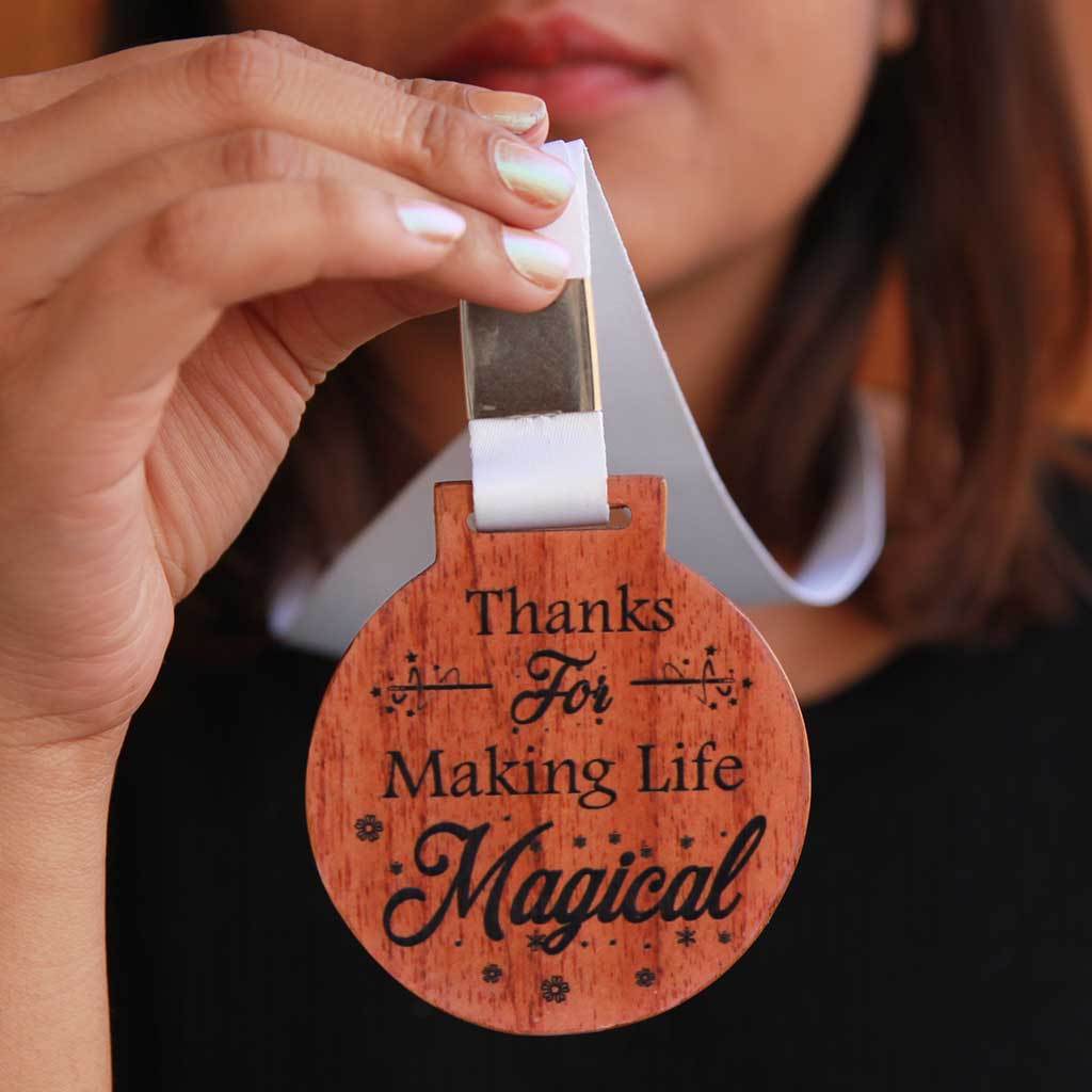Thanks For Making My Life Magical Wooden Medal With Ribbon. This Engraved Medal Makes The Perfect Best Friend Gift And Also Unique Gifts Of Love