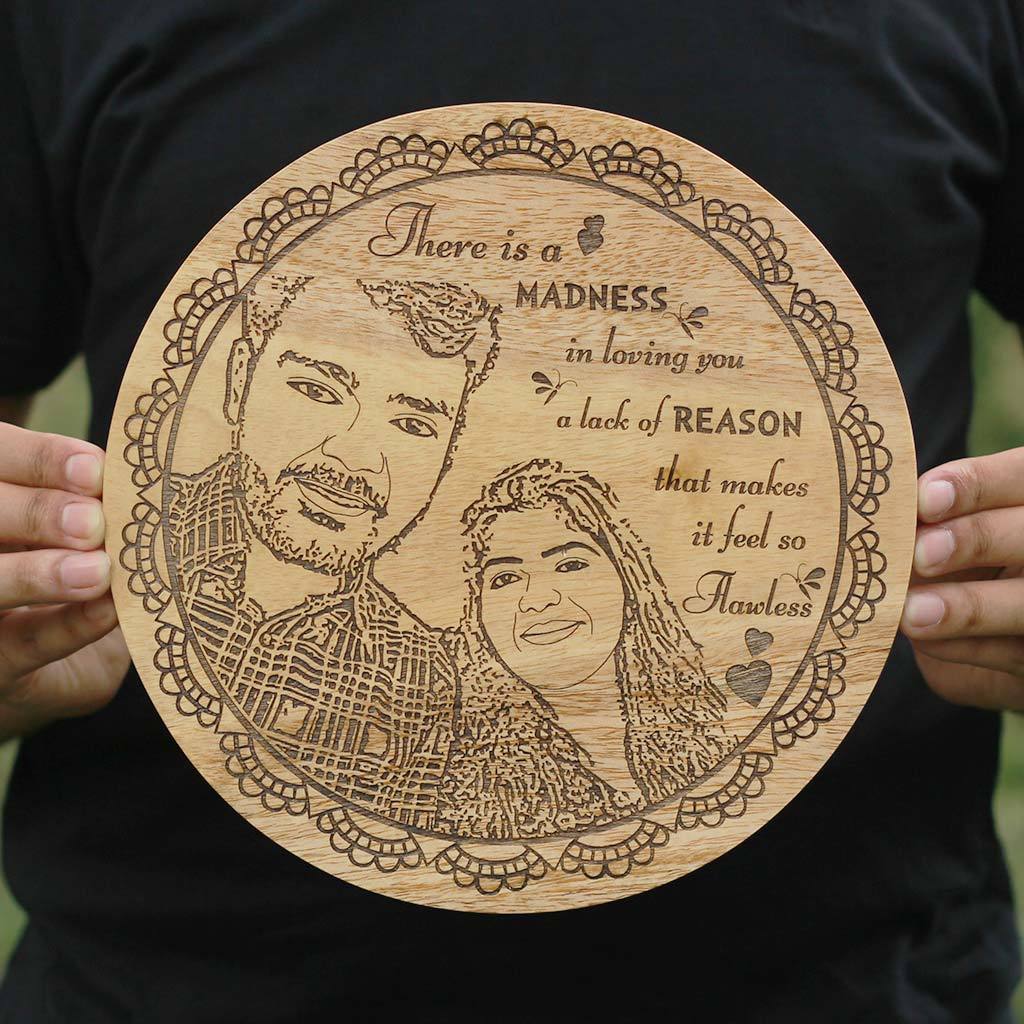 There is a madness in loving you, a lack of reason that makes it so flawless Personalized Wooden Frame - Gifts for Anniversary - Gifts for Boyfriend, Girlfriend, Husband, Wife - Round Shaped Wooden Poster and Frame in Birch Wood from Woodgeek Store