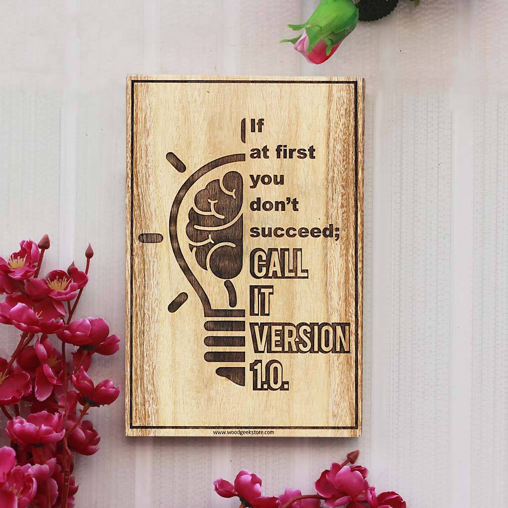 If you don&#39;t succeed at first call it version 1.0 Wood Sign for Programmers - Computer Geek Gifts - Woodgeek Store
