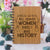 Well Behaved Women Rarely Make History Personalized Wooden Notebook - Feminist Notebook Journals - Gifts For Women