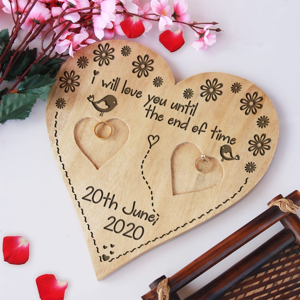 A Wooden Heart Shaped Ring Holder Engraved With Wedding Vow: I will love you until the end of time. This Personalised Ring Tray Is Engraved With Wedding Date or Engagement Date. This wedding ring holder is one of the best wedding gifts or engagement gifts for couples.