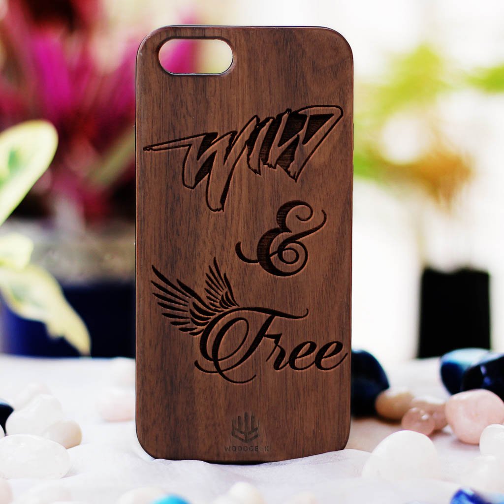 Wild & Free Wooden Phone Case from Woodgeek Store - Walnut Wood Phone Case - Engraved Phone Case - Wooden Phone Covers - Custom Wood Phone Case - Bohemian & Hippie Phone Cases