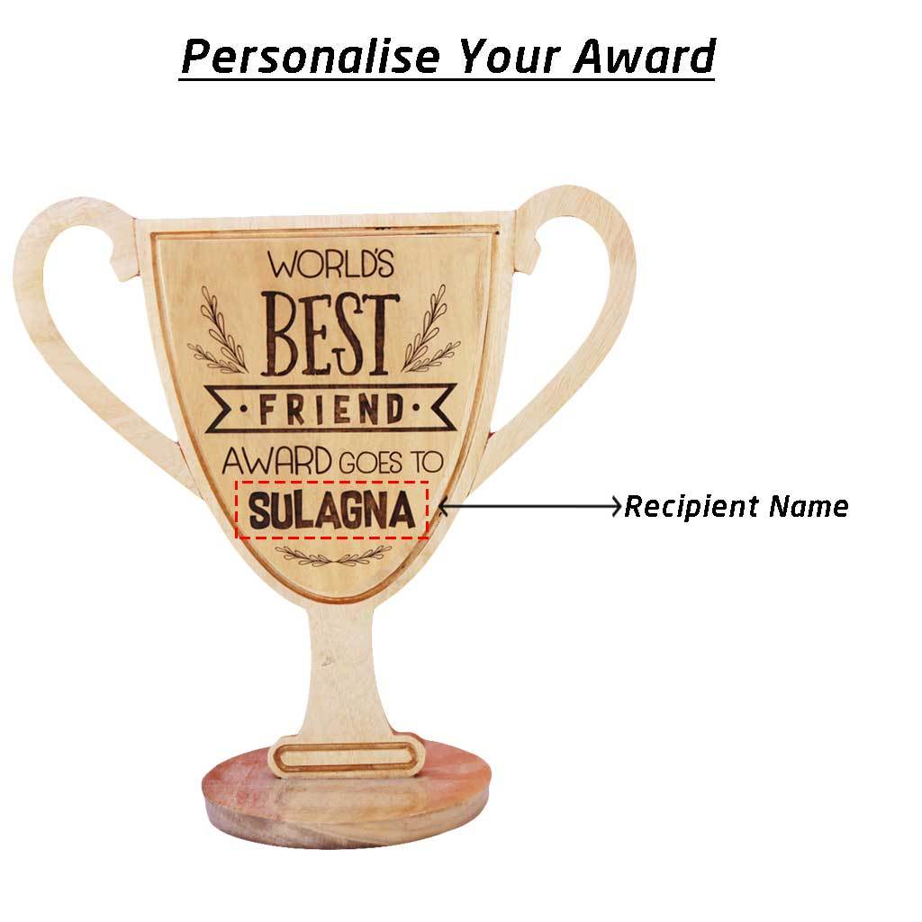 World&#39;s Best Friend Wooden Award Trophy. Personalized Trophies and Awards make great Birthday Gift Ideas for Best Friend. Looking for friendship day gifts for friends? This will make unique gifts for friends.