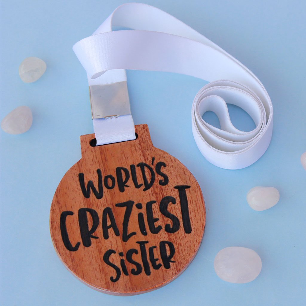 World's Craziest Sister Wooden Medal - Funny Medal With Ribbon Engraved On Mahogany Wood - Awards & Medals for Family - This is the best gift for sisters
