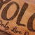 YOLO Wood Sign | YOLO Wood Wall Poster | Wood Art - Woodgeek Store