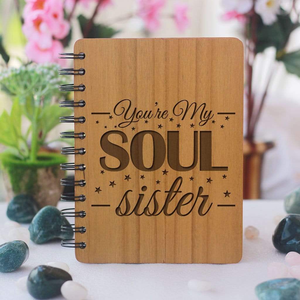 You're my soul sister - Personalized Wooden Notebook