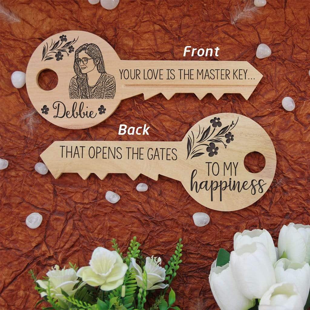 Your love is the master key that opens the gates to my happiness. A key-shaped wooden sign with front and back engraving. These wooden signs make unique gifts for boyfriend, romantic gifts for girlfriend, best gift for wife, birthday gifts for husband, anniversary gifts or Valentine&#39;s Day gifts. These personalised wooden plaques can be customized with wood engraved photo and name.