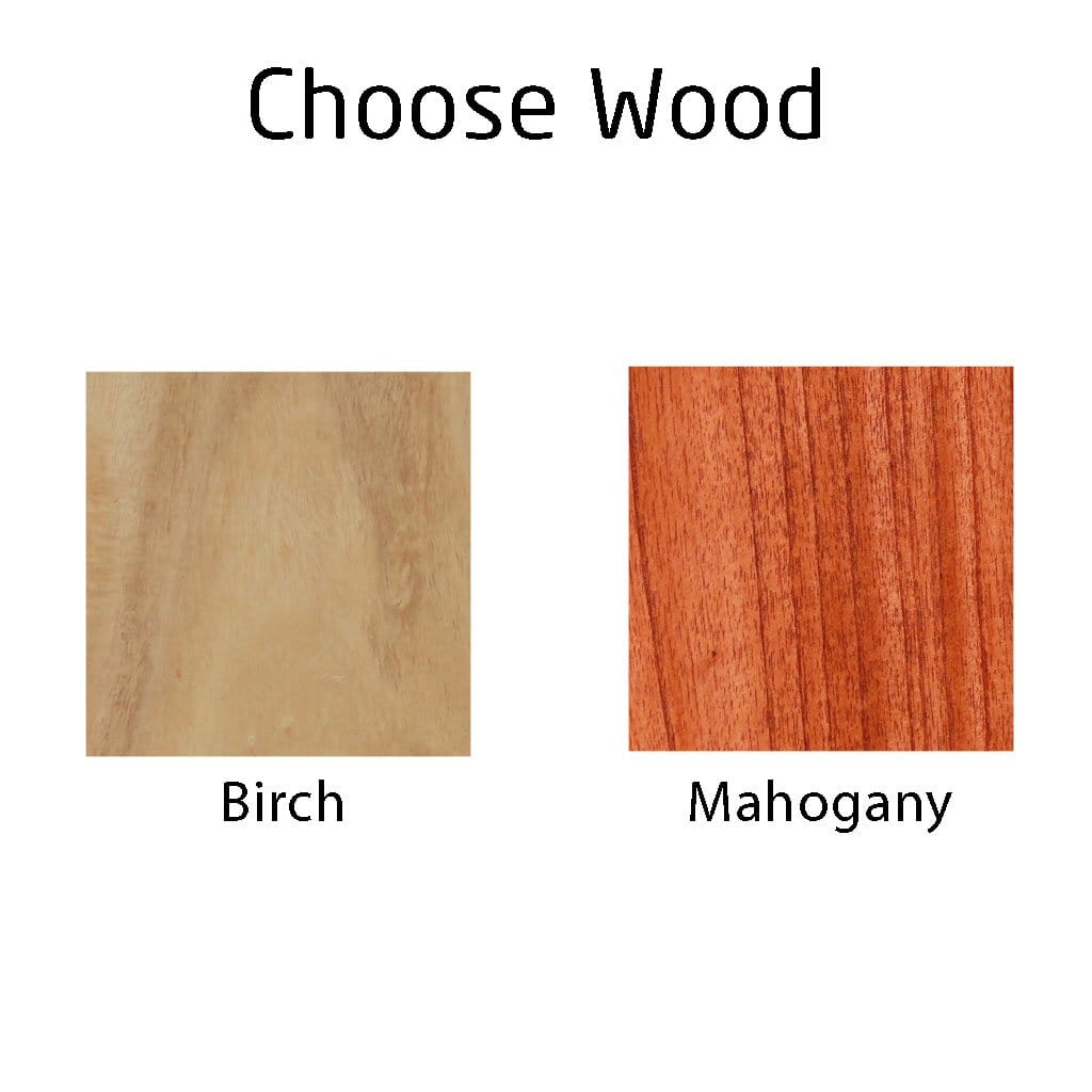 Wood Choices : Mahogany Wood and Birch Wood